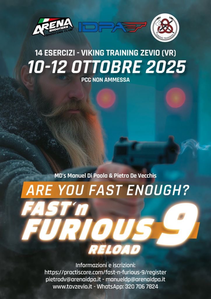 Arena Shooters Fast'n Furious 9, Gara IDPA (Tier 1) 14 esercizi su 9 Stage, MDs Manuel DI PAOLA & Pietro DE VECCHIS. Are you fast enough?